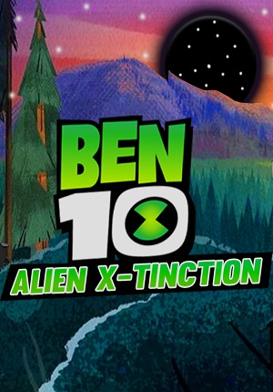 Бен 10: Вымирание Пришельца X